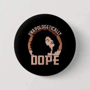 Unapologetically Drug Afro Lady Black Pride Melani 6 Cm Round Badge