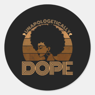 Unapologetically Drug Black Afro Design Black Hist Classic Round Sticker