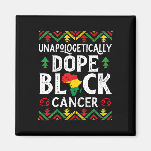 Unapologetically Drug Black Cancer Zodiac Sign His Magnet