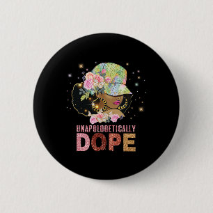 Unapologetically Drug Black History Month African  6 Cm Round Badge