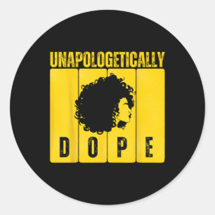 Unapologetically Drug Black History Month African  Classic Round Sticker