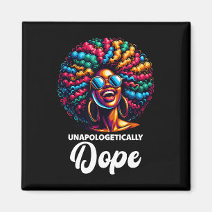 Unapologetically Drug Black History Month African  Magnet