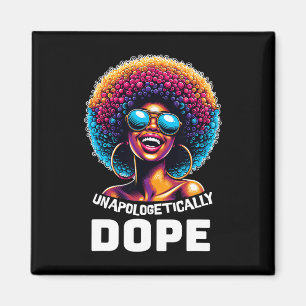 Unapologetically Drug Black History Month African  Magnet