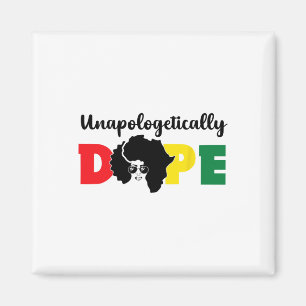 Unapologetically Drug Black History Month African  Magnet