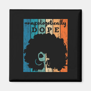 Unapologetically Drug Black History Month African  Magnet