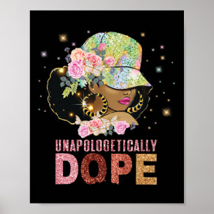 Unapologetically Drug Black History Month African Poster