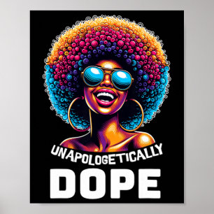 Unapologetically Drug Black History Month African  Poster