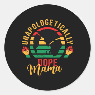 Unapologetically Drug Black Month History African Classic Round Sticker