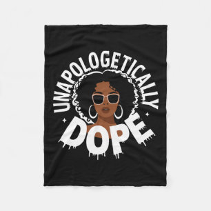 Unapologetically Drug Black Pride Melanin African  Fleece Blanket
