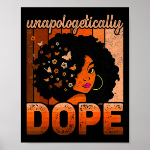 Unapologetically Drug Melanin Afro Queen Black His Poster