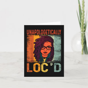 Unapologetically Loc'd Black Queen Melanin Loc Card