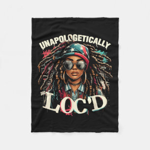 Unapologetically Loc'd Black Afro Queen Black Hist Fleece Blanket