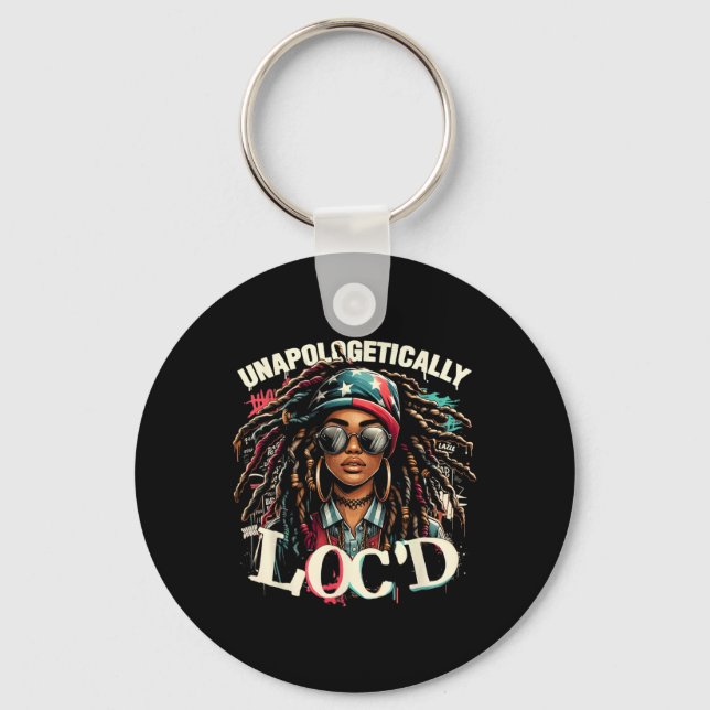 Unapologetically Loc'd Black Afro Queen Black Hist Key Ring (Front)