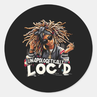 Unapologetically Loc'd Black History Month Black A Classic Round Sticker
