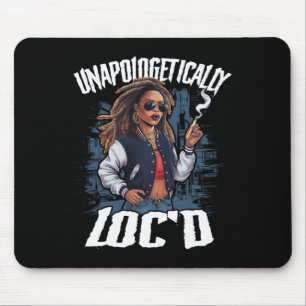 Unapologetically Loc'd Black History Month Black A Mouse Pad