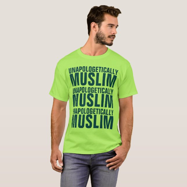 Unapologetically Muslim T-Shirt (Front Full)