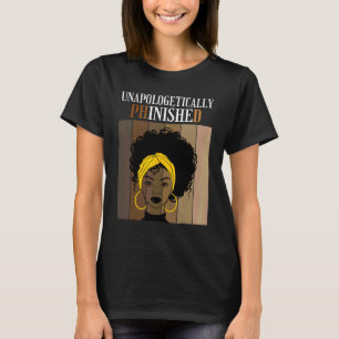 Unapologetically Phinished Phd Doctorate Student G T-Shirt
