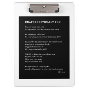 Unapologetically You Be yourself poem poster wall  Clipboard