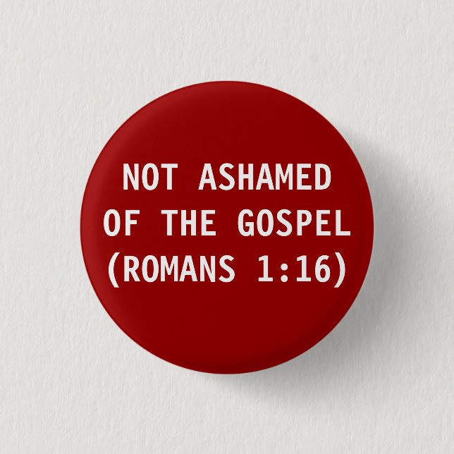 Unashamed 3 Cm Round Badge (Front)