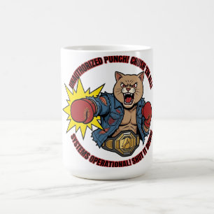 Unauthorized Punch Crush Em All Cat T-Shirt Coffee Mug