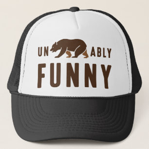 Unbearably Funny Trucker Hat