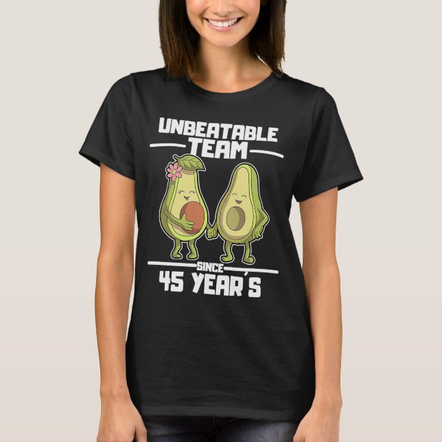 Unbeatable Team since 45 Year's Wedding Anniversar T-Shirt (Front)