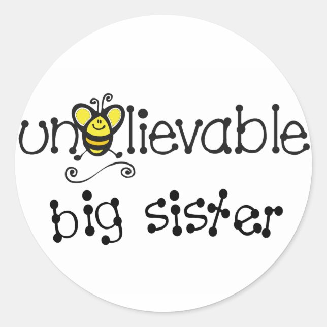 Unbelievable Big Sister stickers (Front)