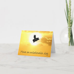 unbelievable day -flying pig notecard