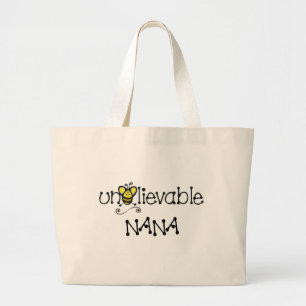 Unbelievable Nana totebag Large Tote Bag