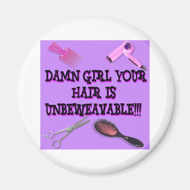 Unbeweavable Magnet (Front)