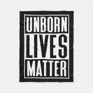 Unborn Lives Pro-Life Conservative Christian Fleece Blanket