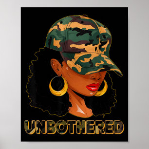 Unbothered Black Woman Melanin African Black Histo Poster
