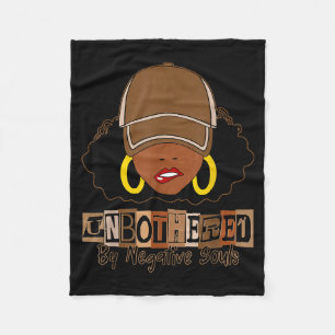 Unbothered By Negative Souls African American Wome Fleece Blanket
