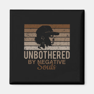 Unbothered By Negative Souls Afro African Women Bl Magnet