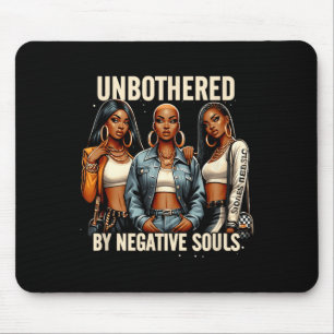 Unbothered By Negative Souls Black History Cowgirl Mouse Pad