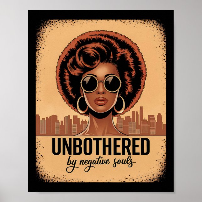 Unbothered By Negative Souls Black History Month  Poster (Front)