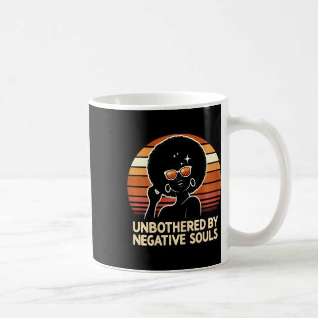 Unbothered By Negative Souls Juneteenth Black Wome Coffee Mug (Right)