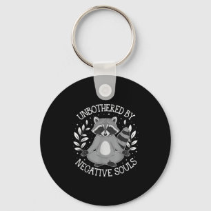 Unbothered By Negative Souls  Key Ring