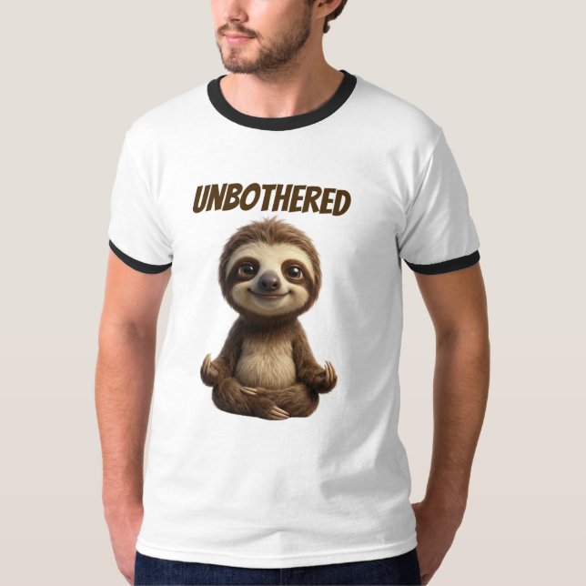 Unbothered Chill Sloth T-Shirt (Front)