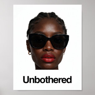 Unbothered Poster