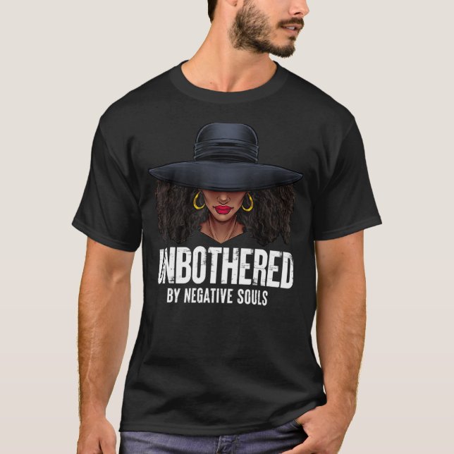 Unbothered Sassy Black Queen African American Ladi T-Shirt (Front)
