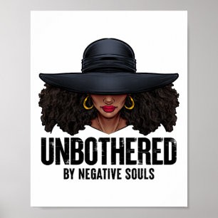 Unbothered Sy Black Queen African American Ladies Poster