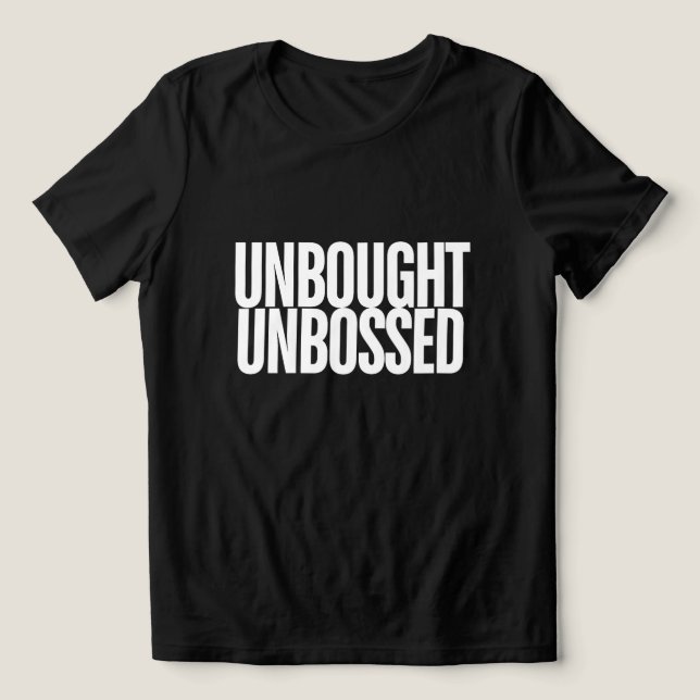 Unbought Unbossed Bold Chisholm Graphic Tee (Design Front)