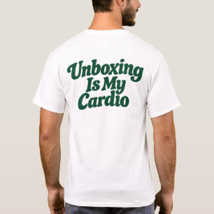 Unboxing is my Cardio T-Shirt