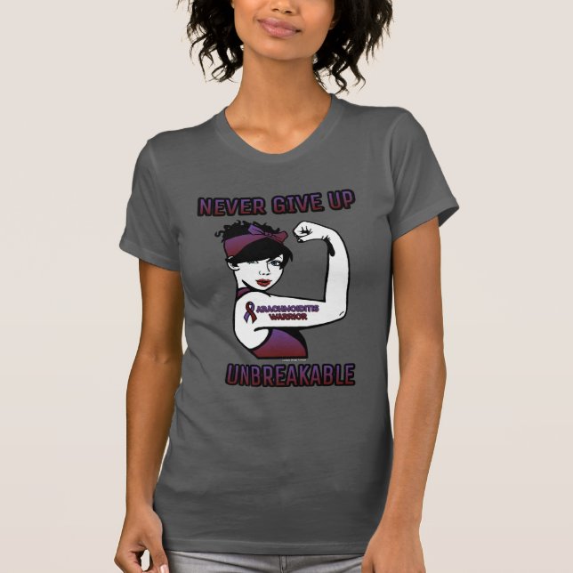 UNBREAKABLE...Arachnoiditis T-Shirt (Front)