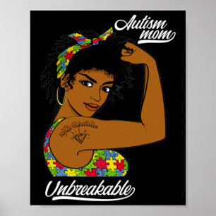 Unbreakable Autism Mum Messy Bun Autism Awareness Poster