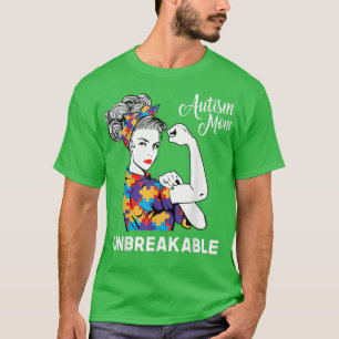 Unbreakable Autism Mum Messy Bun Autism Awareness T-Shirt