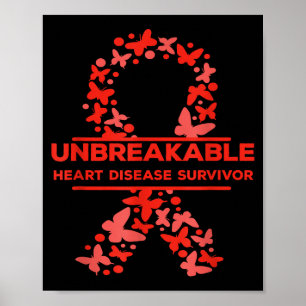 Unbreakable Heart Disease Survivor Awareness Wear Poster