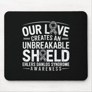 Unbreakable Shield Eds Ehlers Danlos Syndrome Awar Mouse Pad