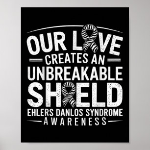 Unbreakable Shield Eds Ehlers Danlos Syndrome Awar Poster
